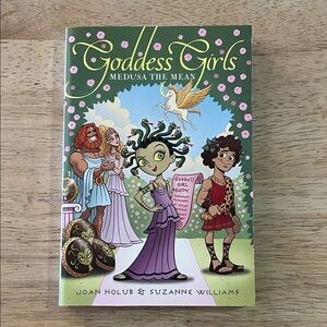 Goddess Girls: Medusa the Mean by Joan Holub & Suzanne Williams